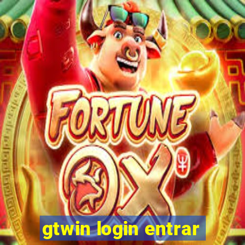 gtwin login entrar